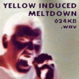 YellowInducedMeltdown.wav